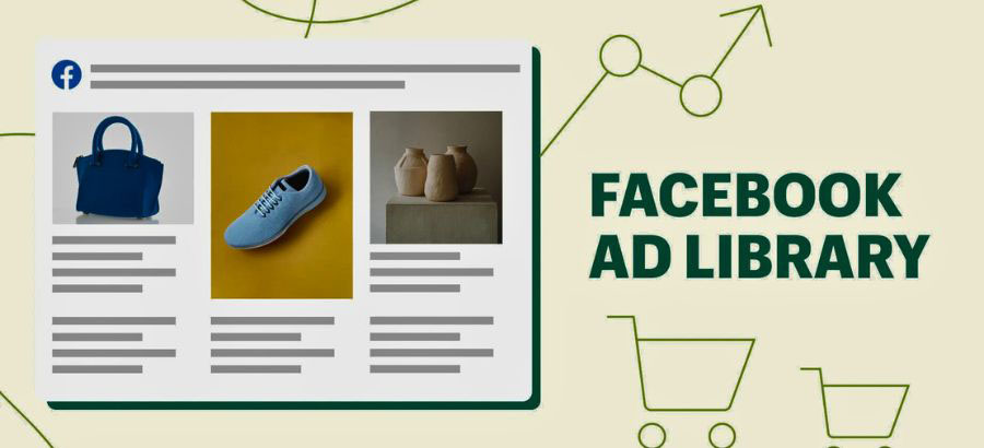 Unveiling the Power of Facebook Ads Library: A Comprehensive Guide