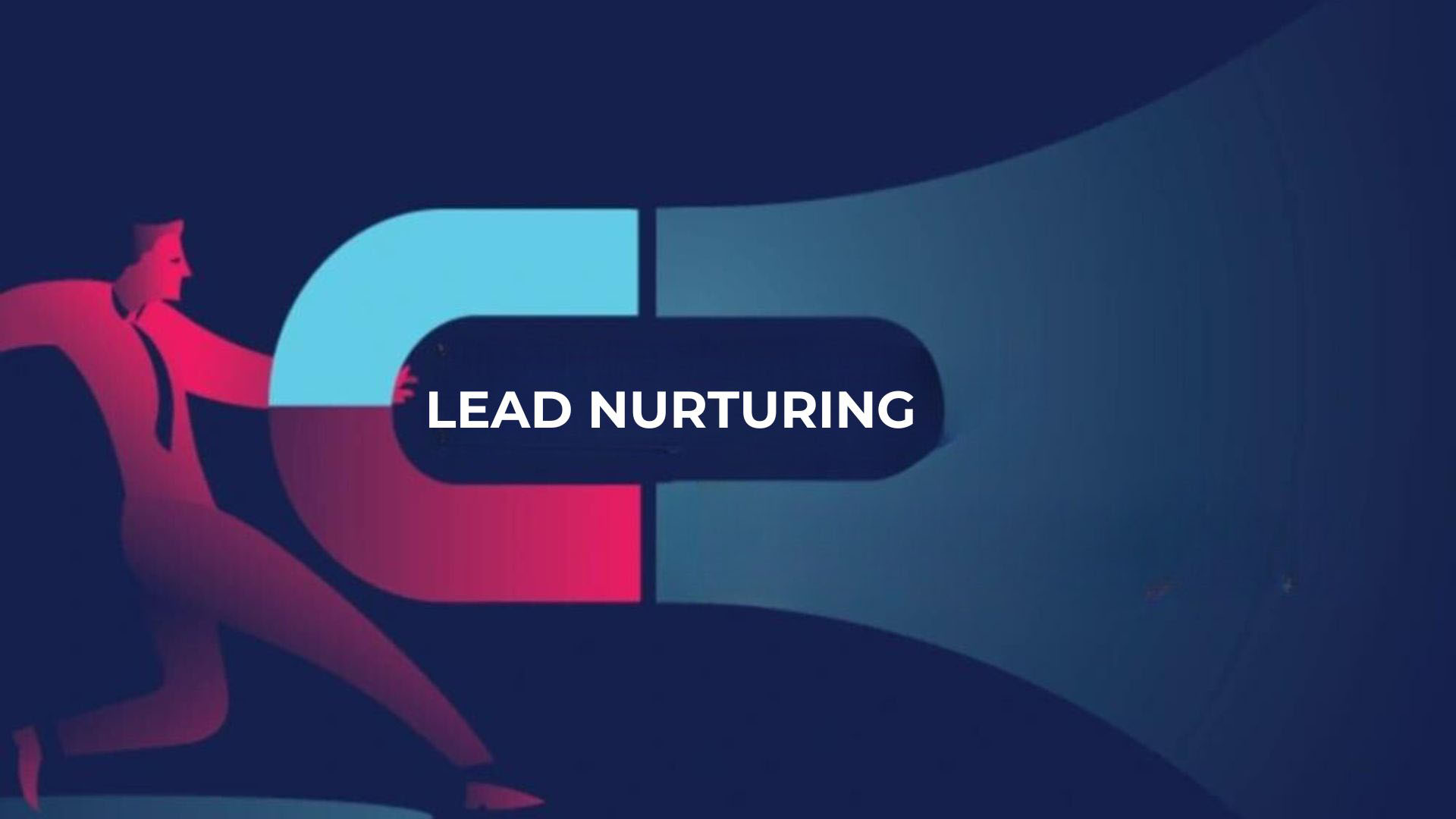 lead-nurturing-why-it-matters