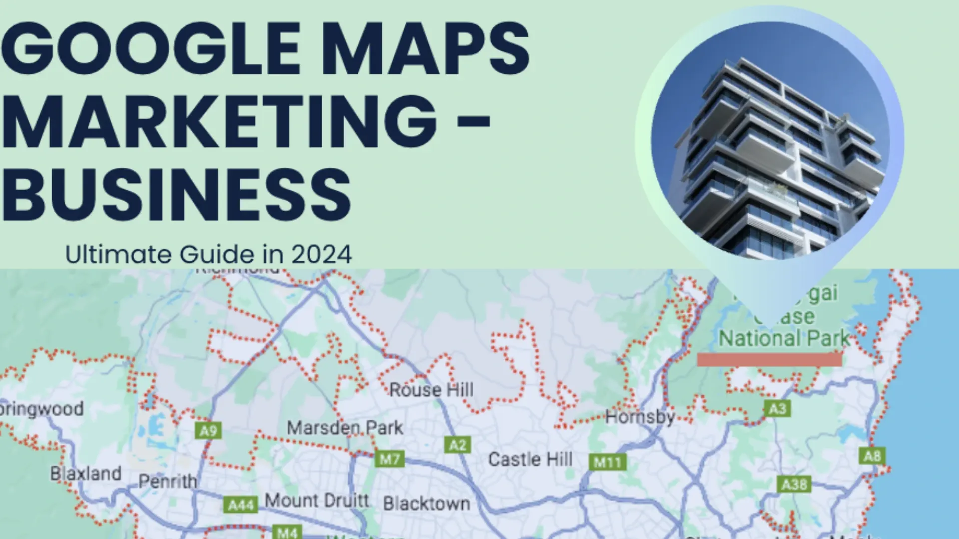 Google Maps Marketing Business Ultimate Guide in 2024