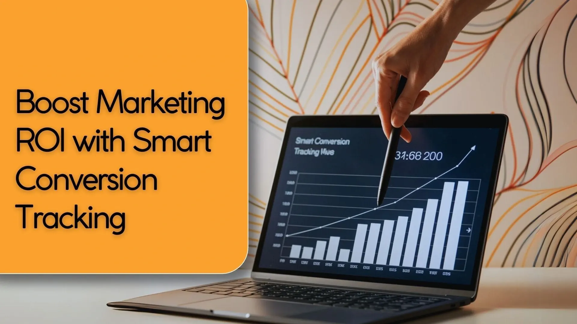 Boost Marketing ROI with Smart Conversion Tracking